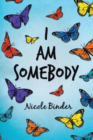 I Am Somebody