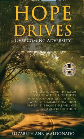 Hope Drives: Overcoming Adversity