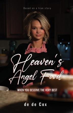 HEAVEN'S ANGEL FOOD