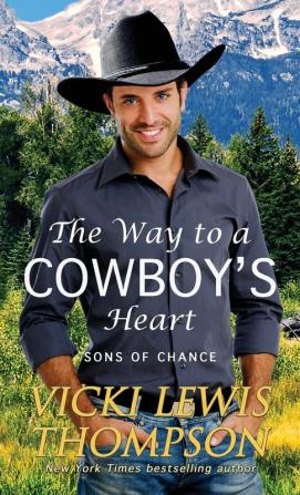 The Way to a Cowboy's Heart: 8 (Sons of Chance)