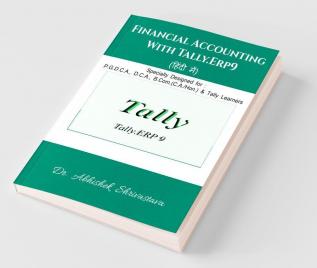 Financial Accounting With Tally.Erp 9 (In Hindi) / टैली के साथ वित्तीय लेखांकन (हिन्दी में)