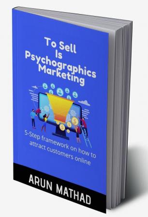 To Sell Is Psychographics Marketing