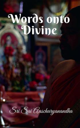 Words onto Divine