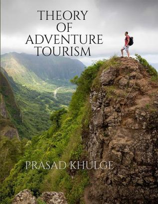 THEORY OF ADVENTURE TOURISM