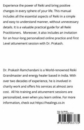 A Practical Guide to REIKI : Hands-On Training Manual for LEVEL-1