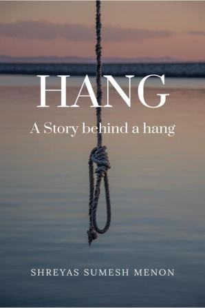 HANG : A Story behind a hang