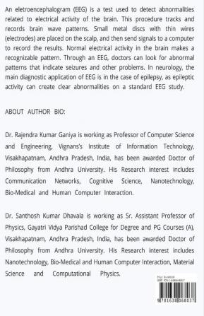 Biologically Inspired Computing and its Applications : Prediction of Brain Status of Humans through EEG Signals