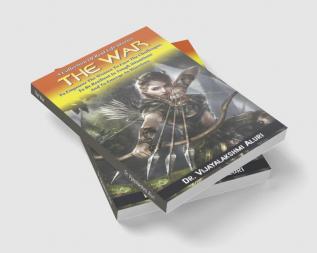 The War : A Collection Of Real Life Stories To Empower The Women To Face The Challenges To Be Resilient In Tough Situations And To Emerge As Warriors