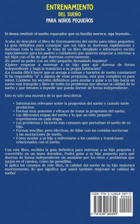 Entrenamiento del sueno para ninos pequenos: La guía definitiva para conseguir que sus hijos se queden dormidos rápidamente y duerman toda la noche