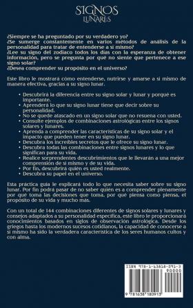 Signos lunares: La guía definitiva para entender su signo las diferentes combinaciones astrológicas Sol-Luna y sus compatibilidades