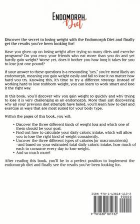 Endomorph Diet: The Ultimate Weight Loss Guide for Women and Men with the Endomorph Body Type Includes Delicious Recipes a Meal Plan Exercises and Strategic Intermittent Fasting Tips