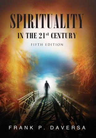 Spirituality in the 21st Century