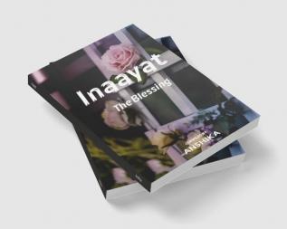 Inaayat : The Blessing