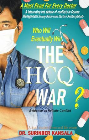 THE HCQ WAR