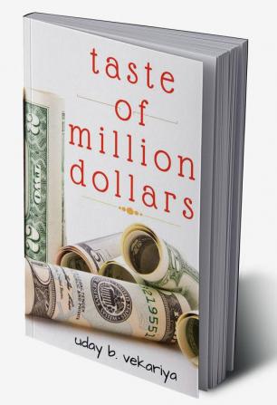 Taste of million dollars