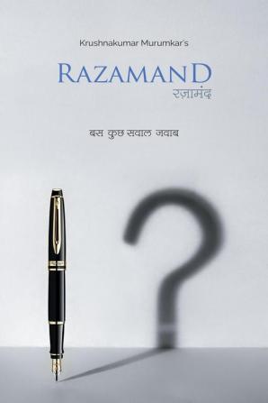 RAZAMAND / रज़ामंद : बस कुछ सवाल जवाब