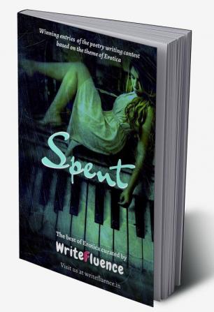 Spent : The best of Erotica