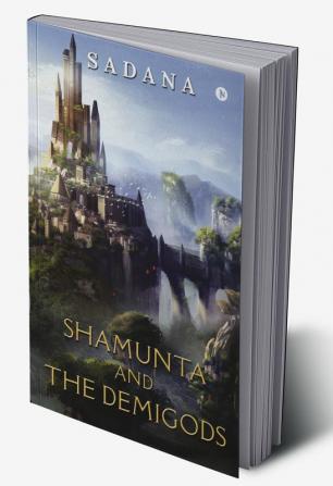 Shamunta and the Demigods