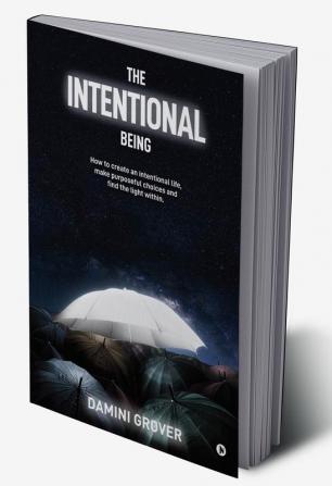 THE INTENTIONAL BEING