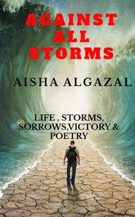 Against all storms