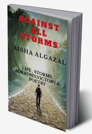 Against all storms