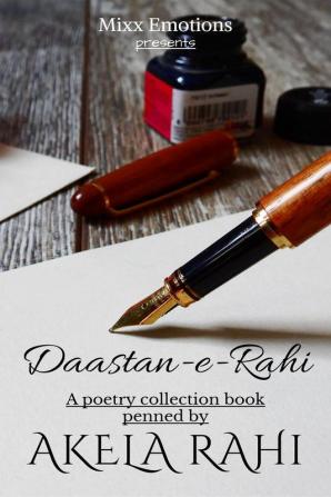 Daastan-e-Rahi : A poetry collection book penned by