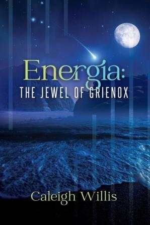 Energia: The Jewel of Grienox