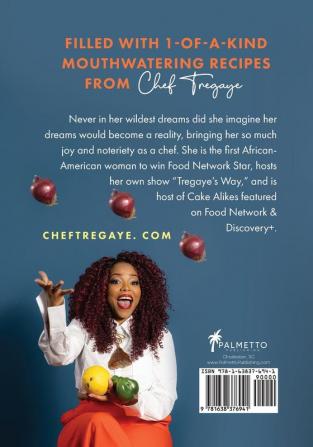 Kitchen Conversations with Chef Tregaye: A collection of delicious soul food fused recipes