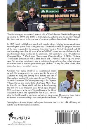 Tenacity of Purpose: Coach Preston Goldfarb's Journey through life loves and soccer