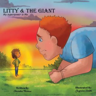 Litty &the Giant: My Super Power is Me