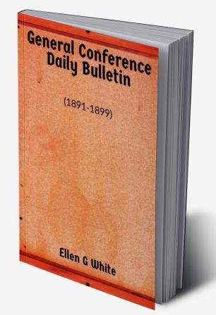 General Conference Daily Bulletin (1891-1899)