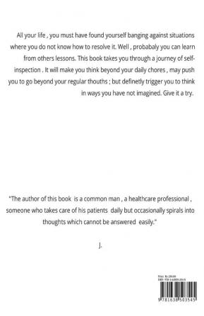 The questions you must ask : What keeps your heart awake may be a fable to your mind