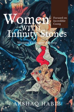 Women with Infinity Stones : Women Entrepreneurship in hospitality sector