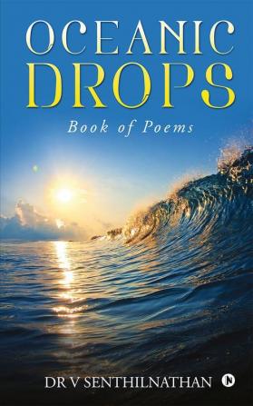 Oceanic Drops : Book of Poems