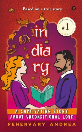 IN-DIA-RY : A captivating story about unconditional love