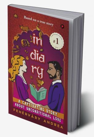 IN-DIA-RY : A captivating story about unconditional love