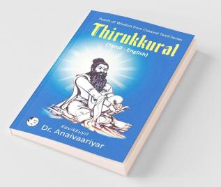 Thirukkural (Tamil - English) Pearls Of Wisdom From Classical Tamil Series