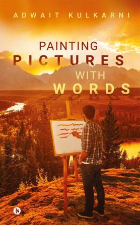 Painting Pictures With Words