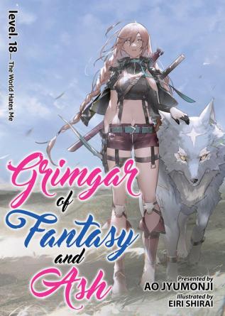 Grimgar of Fantasy and Ash (Light/11/el) Vol. 18