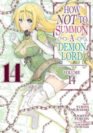 How NOT to Summon a Demon Lord (Manga) Vol. 14