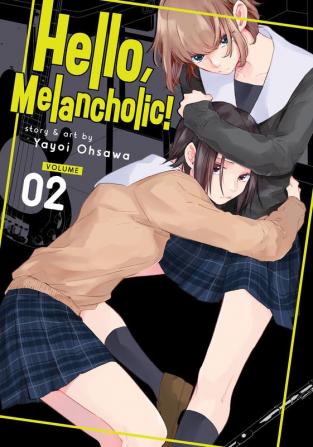 Hello Melancholic! Vol. 2