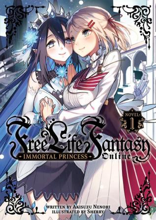 Free Life Fantasy Online: Immortal Princess (Light/11/el) Vol. 1