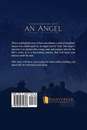 A Conversation with an Angel: A Parable for Today's Time