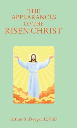 The Appearances of the Risen Christ