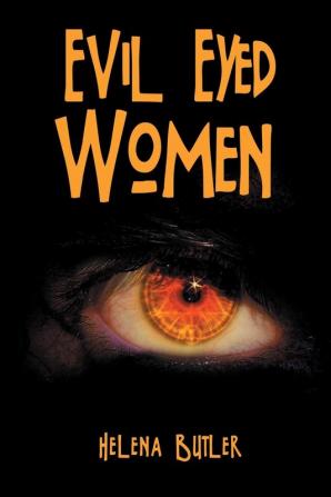 Evil Eyed Women