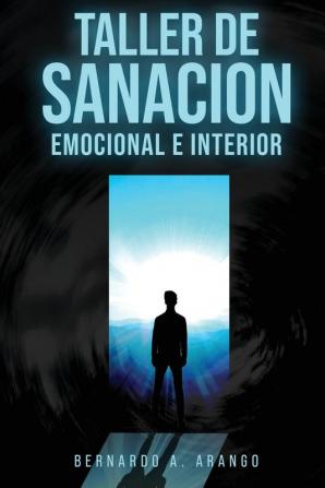 Taller de Sanacion Emocional E Interior