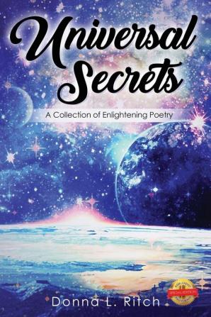 Universal Secrets: A Collection of Enlightening Poetry