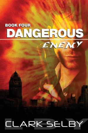 Dangerous Enemy (Book Four)