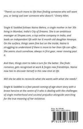 Single &amp;amp; Saddled : A sweet new-age story about single motherhood romance and self realisation