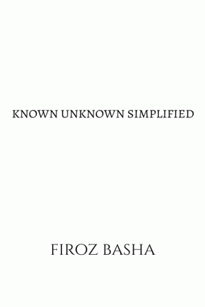 KNOWN UNKNOWN SIMPLIFIED